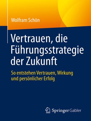 cover image of Vertrauen, die Führungsstrategie der Zukunft